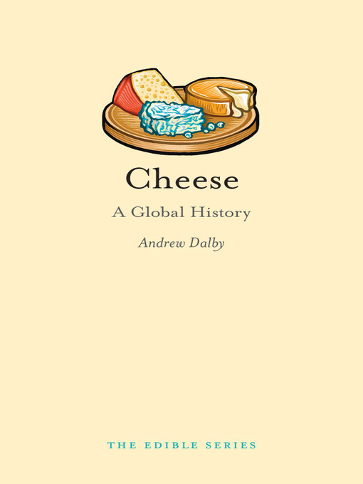 Title details for Cheese by Andrew Dalby - Available